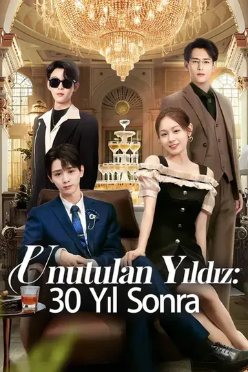 (Dublajlı)Unutulan Yıldız: 30 Yıl Sonra afişi