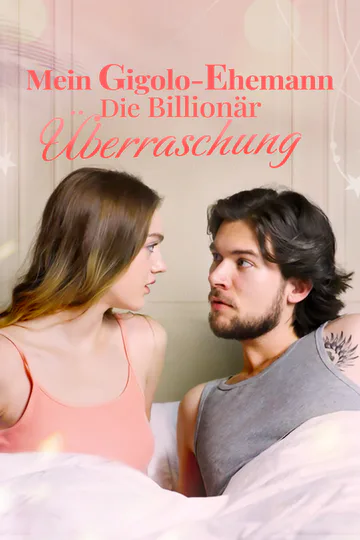 Poster von Mein Gigolo-Ehemann: Die Billionär-Überraschung