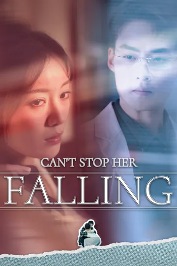 [Dubbed]Can't Stop Her Falling poster