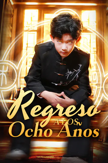 Póster de Regreso a los Ocho Años
