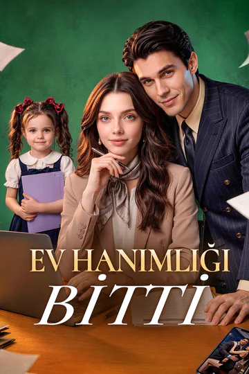 EV HANIMLIĞI BİTTİ afişi