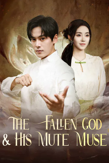 The Fallen God & His Mute Muse poster