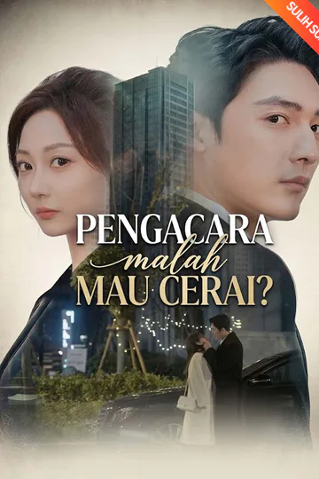 Poster (Sulih Suara) Pengacara Malah Mau Cerai?