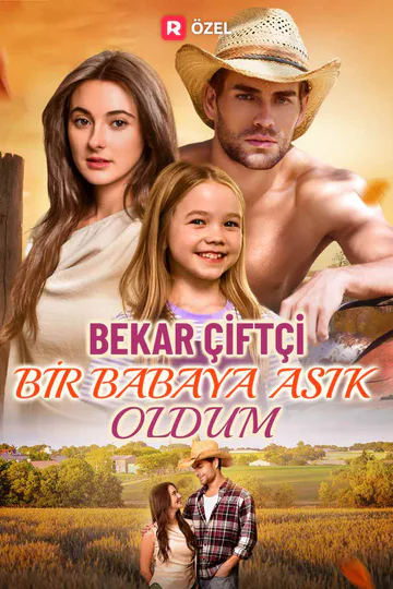 Bekar Çiftçi Bir Babaya Aşık Oldum afişi