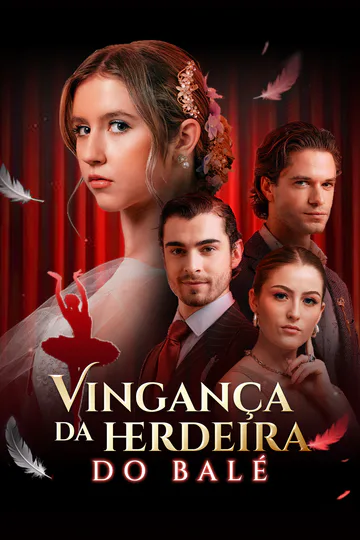 Pôster de [Dublado]Vingança da herdeira do balé