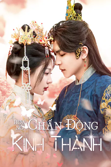 Poster phim (Lồng tiếng) Hoa Nở Chấn Động Kinh Thành