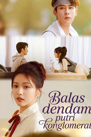 Pôster de Balas dendam putri konglomerat