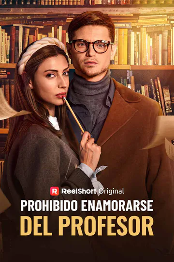 Póster de Prohibido enamorarse del profesor