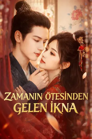 Zamanın Ötesinden Gelen İkna afişi