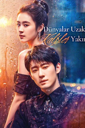 Dünyalar Uzak, Kalpler Yakın(Dublajlı) afişi