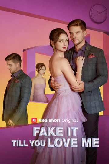 Fake it Till You Love Me poster