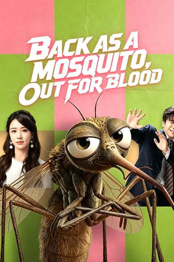 Back as a Mosquito, Out for Blood poster