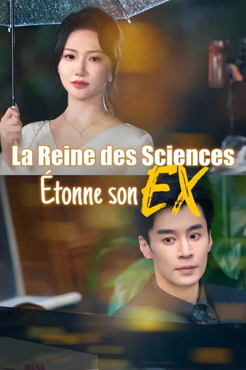 Affiche de La Reine des Sciences Étonne son Ex