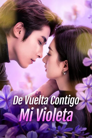 Póster de De Vuelta Contigo, Mi Violeta(Doblado)