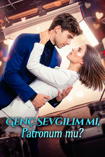 Genç Sevgilim mi, Patronum mu? afişi