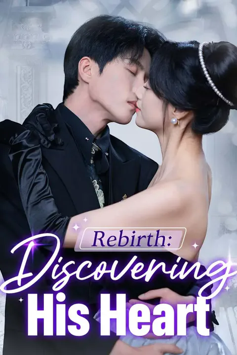 Rebirth: Discovering His Heart poster