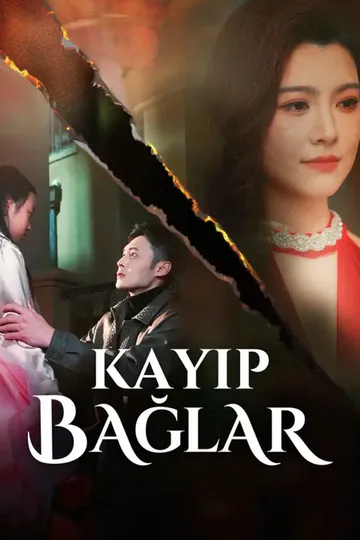 Kayıp Bağlar afişi