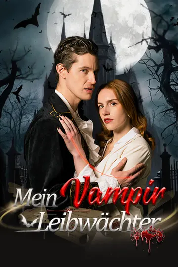 Poster von Mein Vampir-Leibwächter