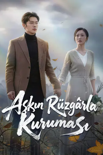 Aşkın Rüzgârla Kuruması afişi