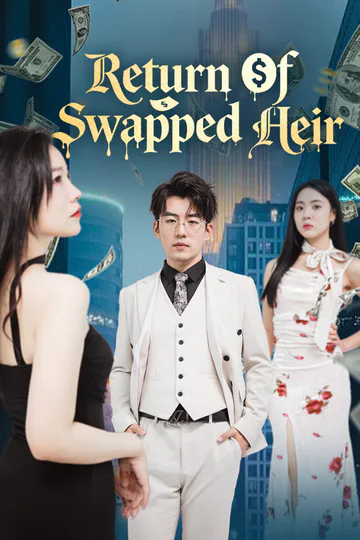 Return Of Swapped Heir poster