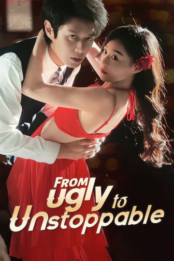 [Dubbed] From Ugly to Unstoppable poster