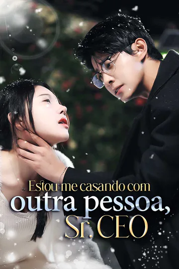 Pôster de Estou me casando com outra pessoa, Sr. CEO