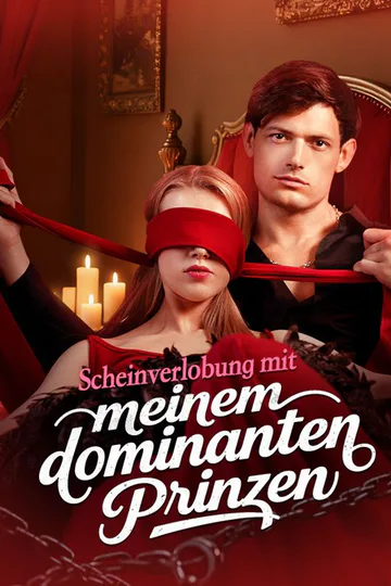 Poster von Scheinverlobung mit meinem dominanten Prinzen