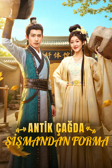 ANTİK ÇAĞDA ŞİŞMANDAN FORMA afişi