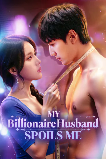 My Billionaire Husband Spoils Me poster