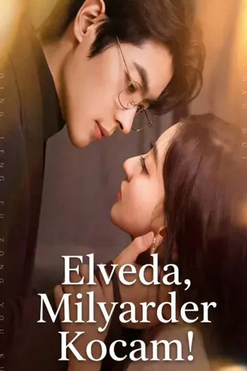 Elveda, Milyarder Kocam! (Dublajlı) afişi