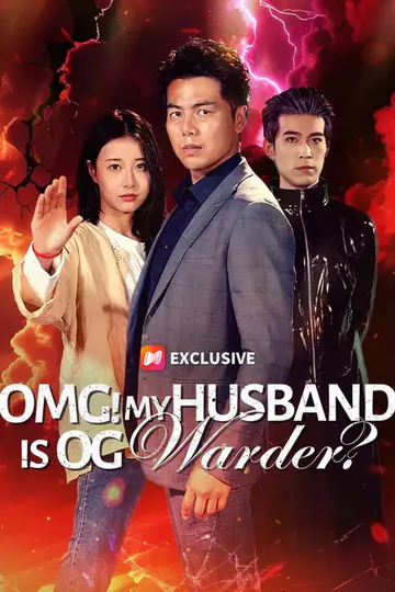 (Dubbed) OMG! My Husband is OG Warder poster