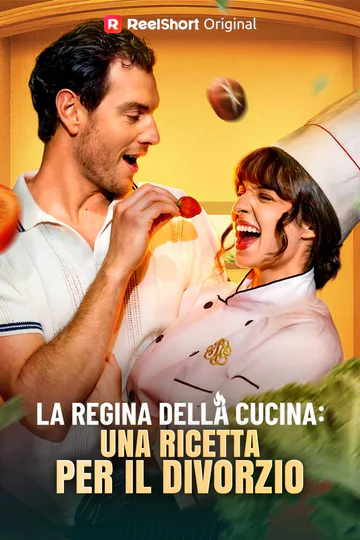 Locandina di La Regina della Cucina: Una Ricetta per il Divorzio