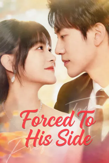 Forced to His Side poster
