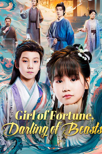 Girl of Fortune, Darling of Beasts poster