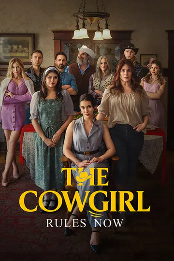 The Cowgirl Rules Now poster