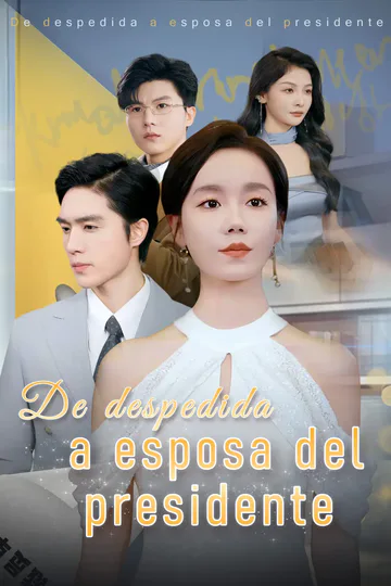 Póster de De despedida a esposa del presidente