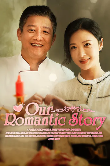 Our Romantic Story poster