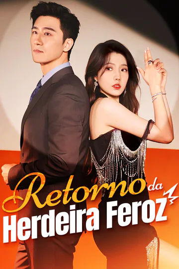 Pôster de Retorno daHerdeira Feroz(Dublado)
