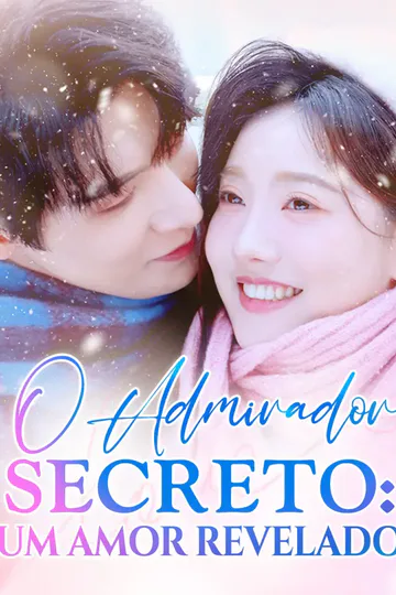 Pôster de O Admirador Secreto: Um Amor Revelado