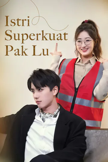 Poster Istri Superkuat Pak Lu-1