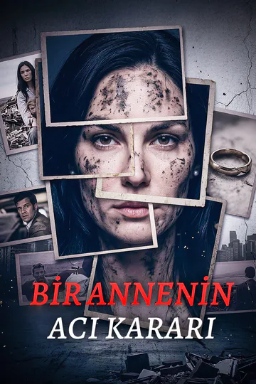 BİR ANNENİN ACI KARARI afişi