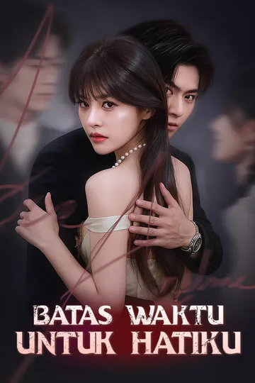 Poster Batas Waktu untuk Hatiku