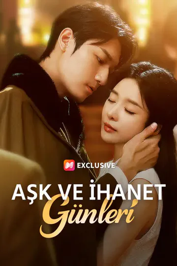 Aşk ve İhanet Günleri afişi