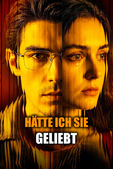 Poster von Hätte ich sie geliebt