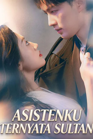 Poster Asistenku Ternyata Sultan