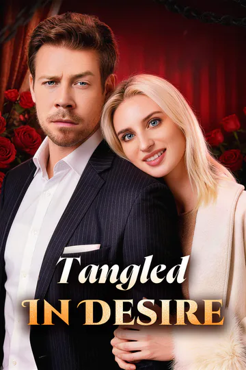 Tangled In Desire poster