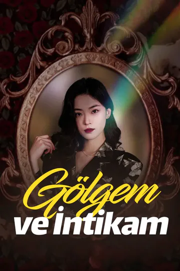gölgem Ve i̇ntikam afişi