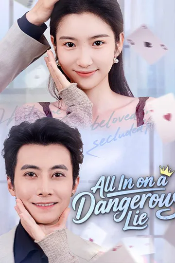 All In on a Dangerous Lie poster