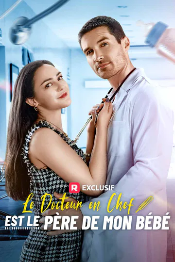 Affiche de Le Docteur en Chef est le Père de mon Bébé.