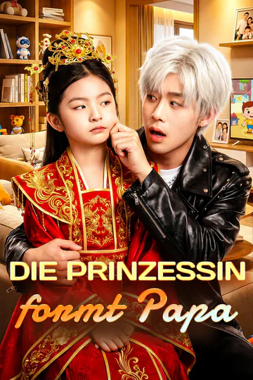 Poster von Die Prinzessin formt Papa